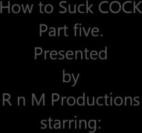 Cock Sucking Lesson part 5