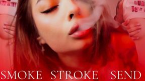 Smoke Stroke Send