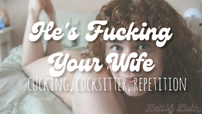He&#039;s Fucking Your Wife