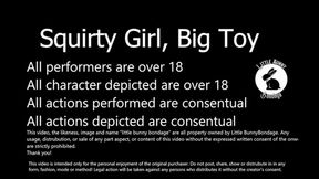 Squirty Girl Fucks a Huge Toy