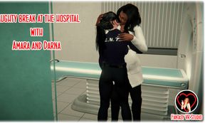 FVR - 34 - Naughty Break at The Hospital - Amara and Darna