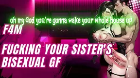 Fucking Your Sister's Bisexual GF - Audio -
