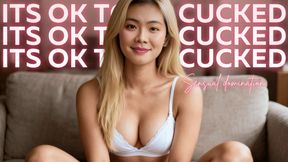 It's OK To Be Cucked, Let It Go! [MOV Format]