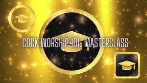 Cock Worship 101 - Masterclass