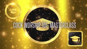 Cock Worship 101 - Masterclass