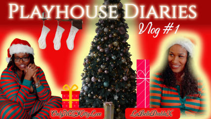 Playhouse Diaries Vlog #1