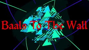 Baals To The Walls