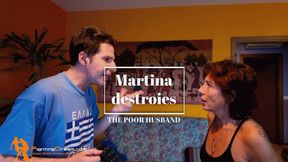 Martina destroies the poor husband