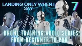 The NLP toolbox: Drone Training Audio Series From Beginner to Pro - Landing Only When I Say