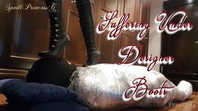 Suffering Under Designer Boots!