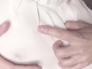 【じらしおっぱい】ノーブラすけすけブラウス越しにチクニー  nipple masturbation on the clothe Japanese amateur