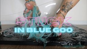 "Stuck In Blue Goo" [Full]