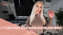 F**k mich nach einer durchzechten Partynacht - alles nur geträumt?