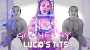 Gooned By Lucid's Tits