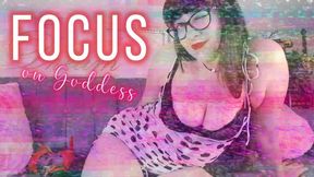 Focus on Goddess