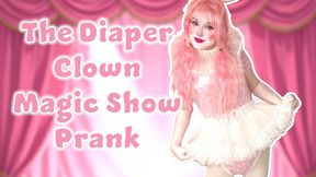 The Diaper Clown Magic Show Prank
