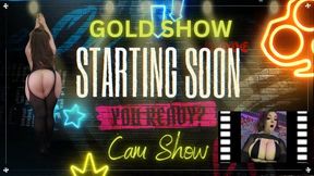 Cam Show: Gold Show Featuring Squirting (480MP4)