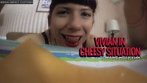 Vivian in Cheesy Situation CL