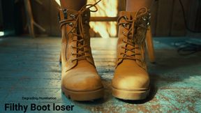 Filthy Boot loser: degrading dirty boot humiliation