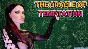 THE ORACLE OF TEMPTATION