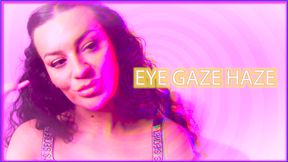 Eye Gaze HAZE