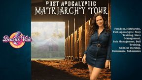 Post Apocalyptic Matriarchy Tour