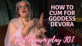 How to Cum to Please Goddess Devora: Post Orgasm Pain JOI with Financial Punishment ft OctoGoddess MiLF Domme