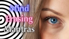 Mind erasing mantras