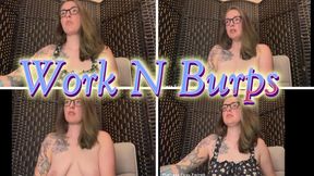 Work N Burps