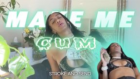 Make Me Cum - Findom