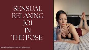 Sensual Relaxing JOI in The Pose