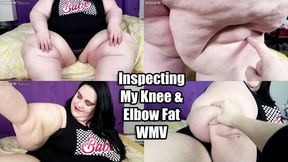 Inspecting My Knee & Elbow Fat (WMV)