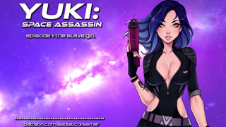 Audio Erotica- Yuki: Space Assassin, Episode 1: The Slave Girl
