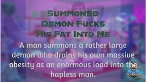 Summoned Demon Fucked his Fat into Me