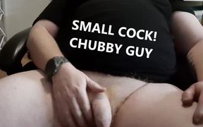 Watch This Chubby Guy with a Small Cock Moaning While Cumming Closeup Just for You