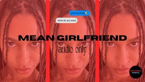 Mean Girlfriend