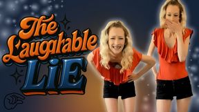 The Laughable Lie