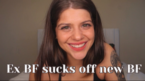 Ex BF sucks off new BF