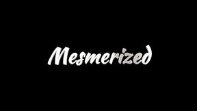 Mesmerized Preview Teaser