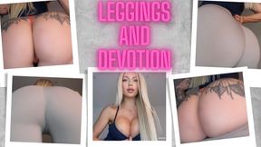 Leggings and Devotion