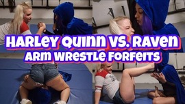 Harley Quinn VS Raven! Arm Wrestle Forfeits\n