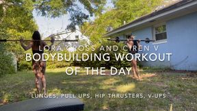 Relaxed BodyBuilding Workout with Lora Cross and Ciren Verde
