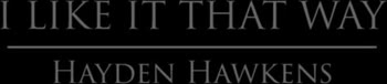 Hayden Hawkens' Sensual Solo Adventure
