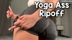 Yoga Ass RIpoff