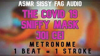 The covid 19 sniffy mask joi cei by goddess lana