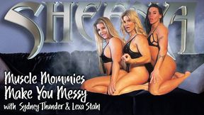 Sheena Muscle Mommies Make You Messy