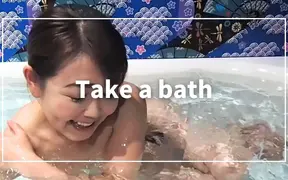 Take a Bath