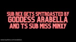 Sub Rex Gets Spitroasted By Goddess Arabella and TS Sub Minxy