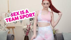 ”Sex Is a Team Sport”