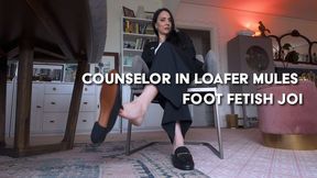 Counselor in Loafer Mules Foot Fetish JOI - HD MP4